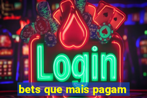 bets que mais pagam